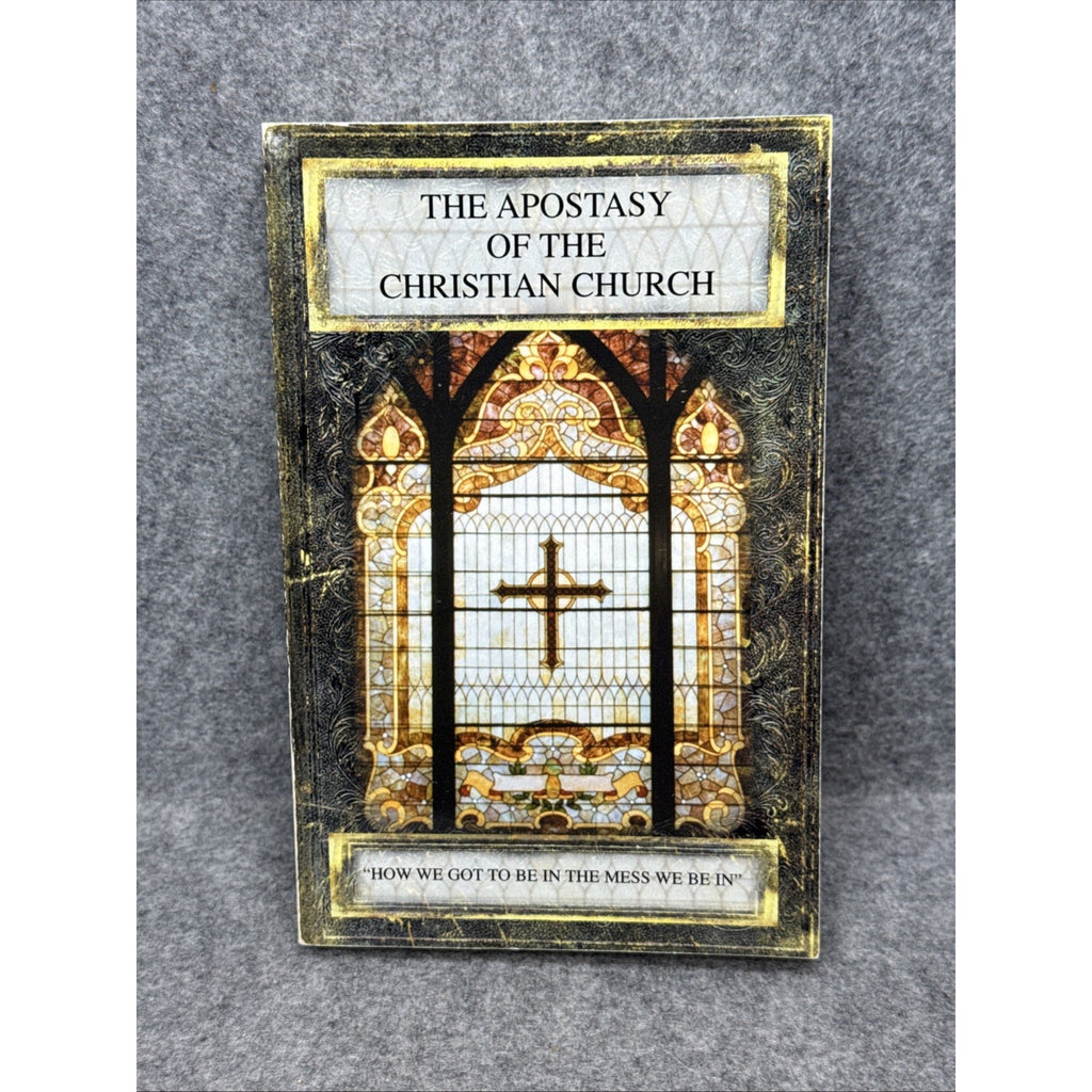 The Apostasy of the Christian Church