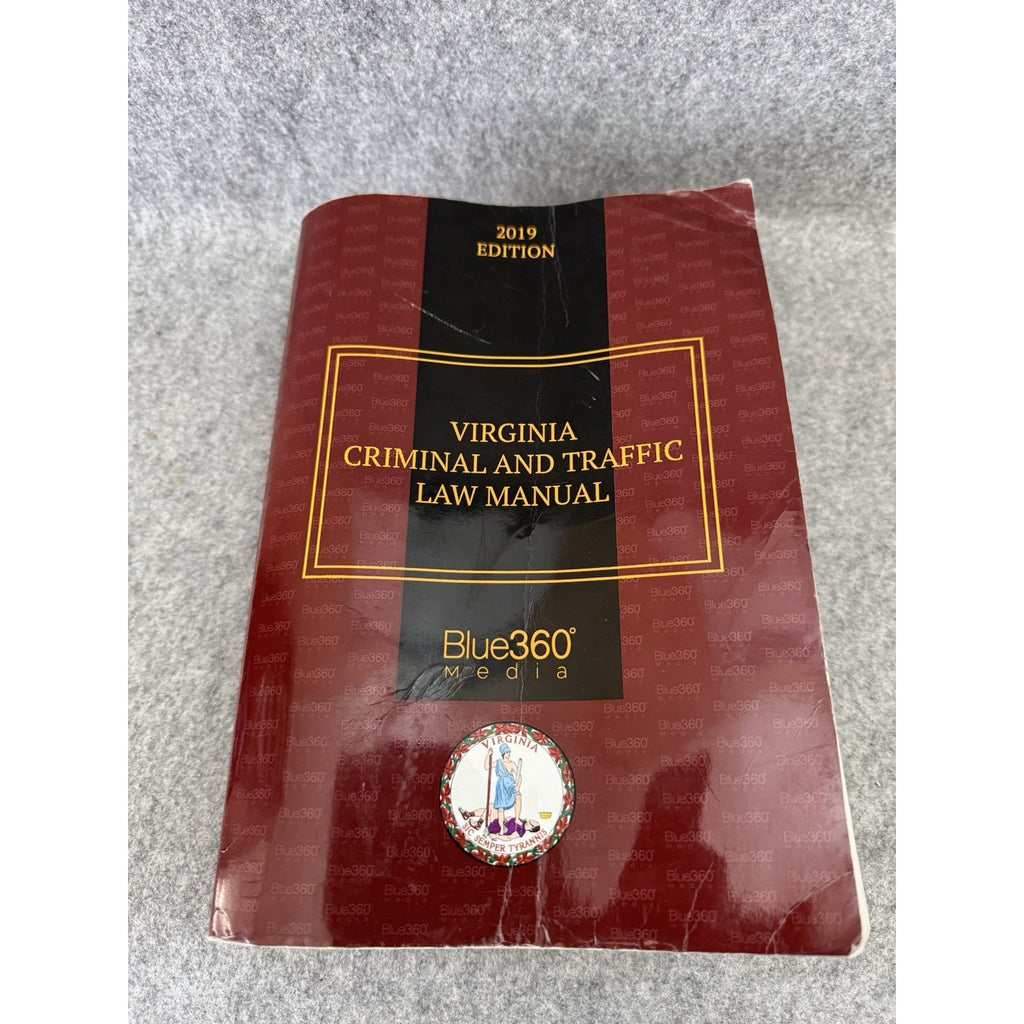 Virginia Criminal & Traffic Law Manual 2019 Blue360 Media Paperback