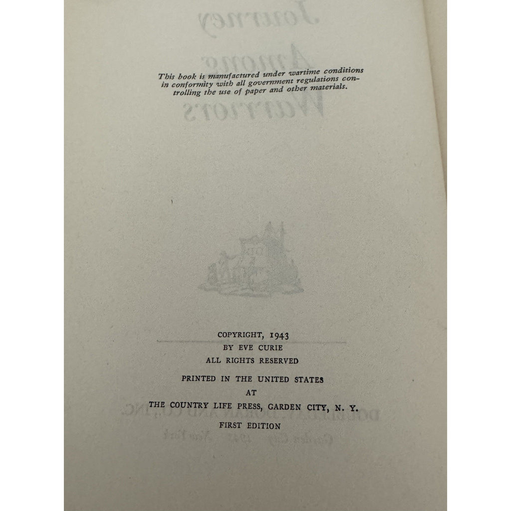Journey Among Warriors Eve Curie 1943 First Edition Doubleday HC
