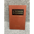 1979 A Textbook of Neurology 6th Ed H Houston Merritt HC Medical