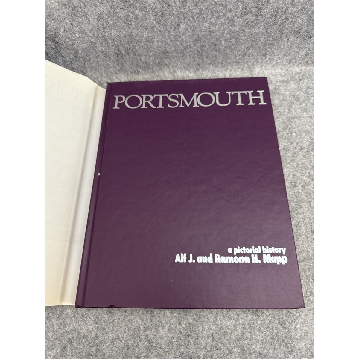 Portsmouth: A Pictorial History by Alf Johnson;Mapp Ramona H. Mapp