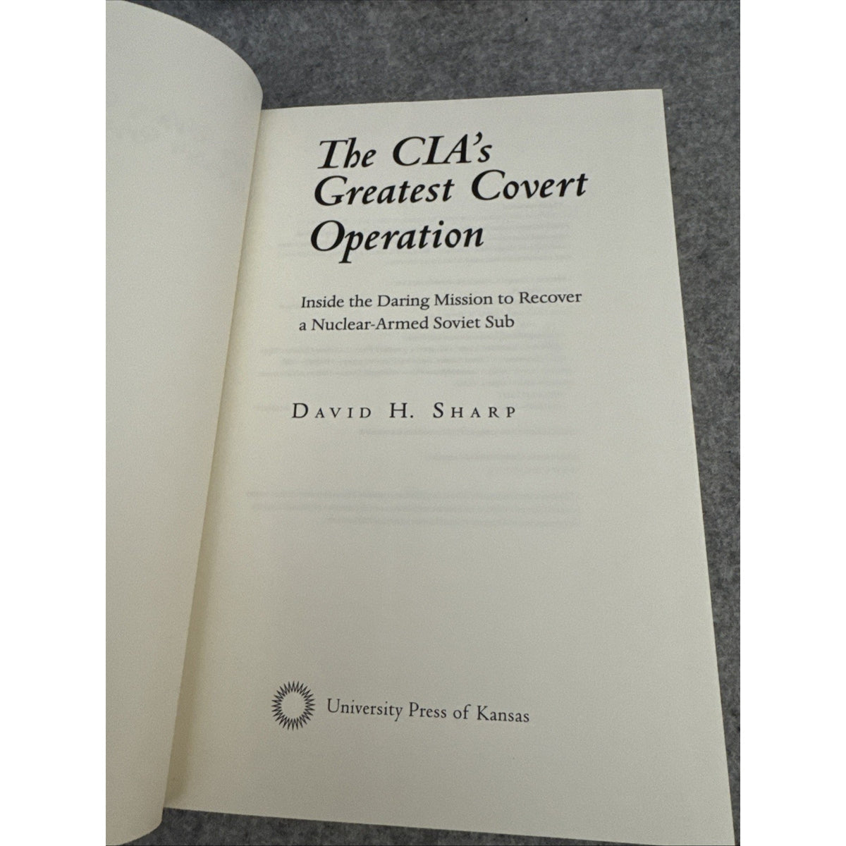 CIA's Greatest Covert Operation : Inside the Daring Mission to Recover a...