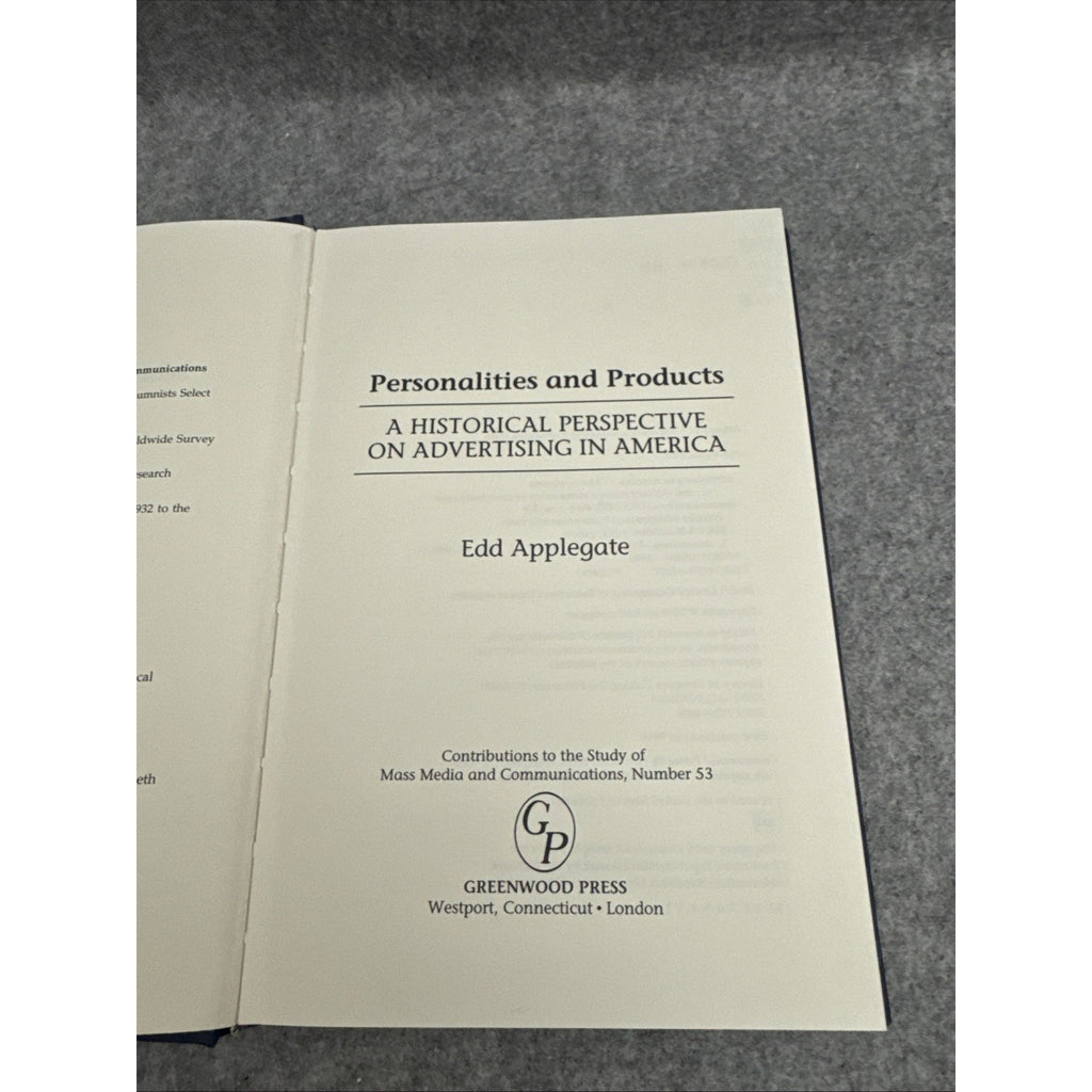 Personalities and Products: A Historical Perspective on Advertising in America