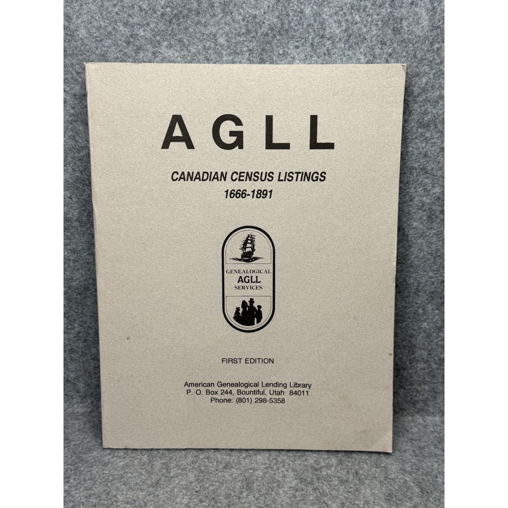 AGLL Canadian Census Listings 1666-1891 Genealogy Reference 1st Edition