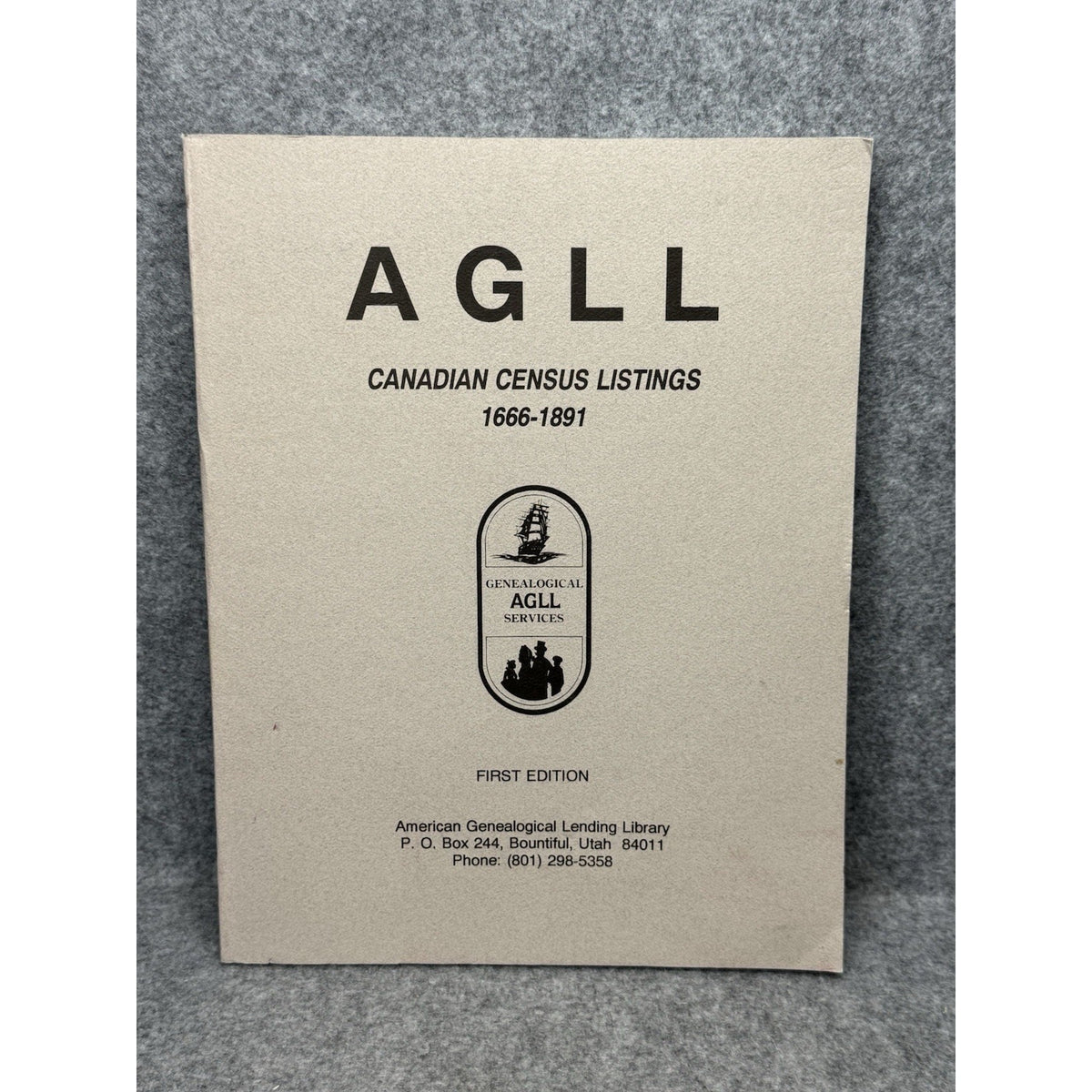 AGLL Canadian Census Listings 1666-1891 Genealogy Reference 1st Edition