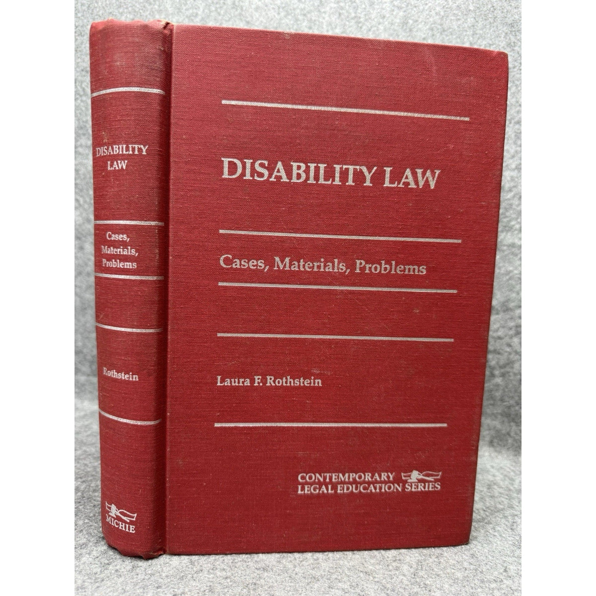 1995 Disability Law Cases Materials Problems Laura Rothstein 1st Edition