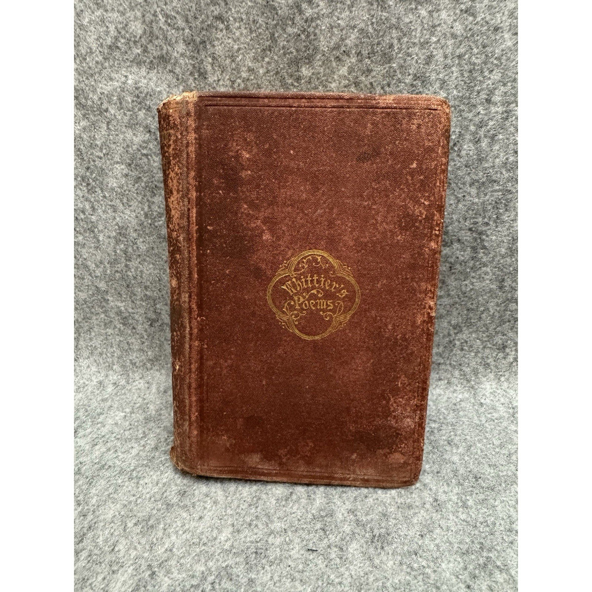 1872 John Greenleaf Whittier Poetical Works Vol II Antique HC