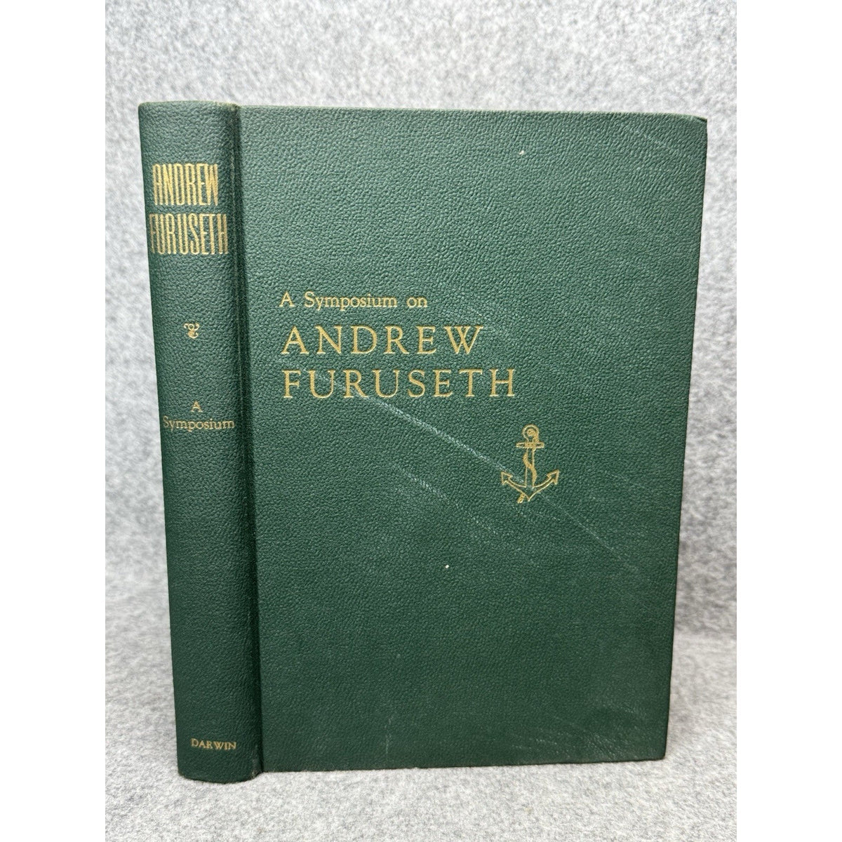 1948 A Symposium on Andrew Furuseth Inscribed Maritime Labor Union History