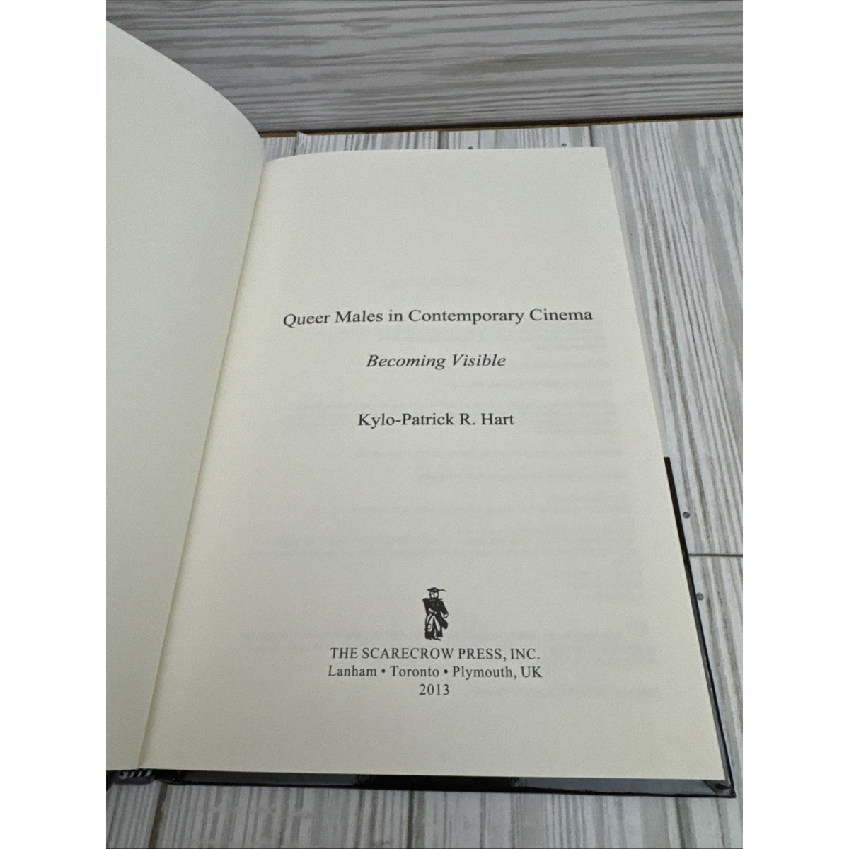 Queer Males in Contemporary Cinema : Becoming Visible by Kylo-Patrick R. Hart...