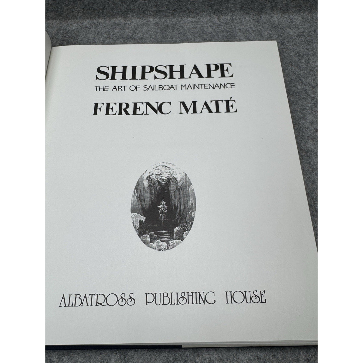 Shipshape Ferenc Mate 1985 First Edition HC DJ Sailboat Maintenance