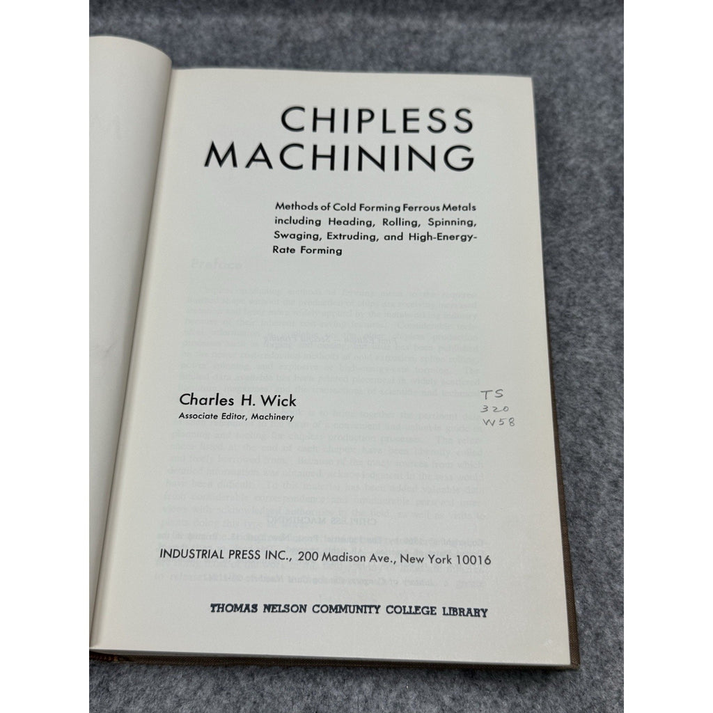 Chipless Machining 1960 First Edition Charles H. Wick HC Industrial Press