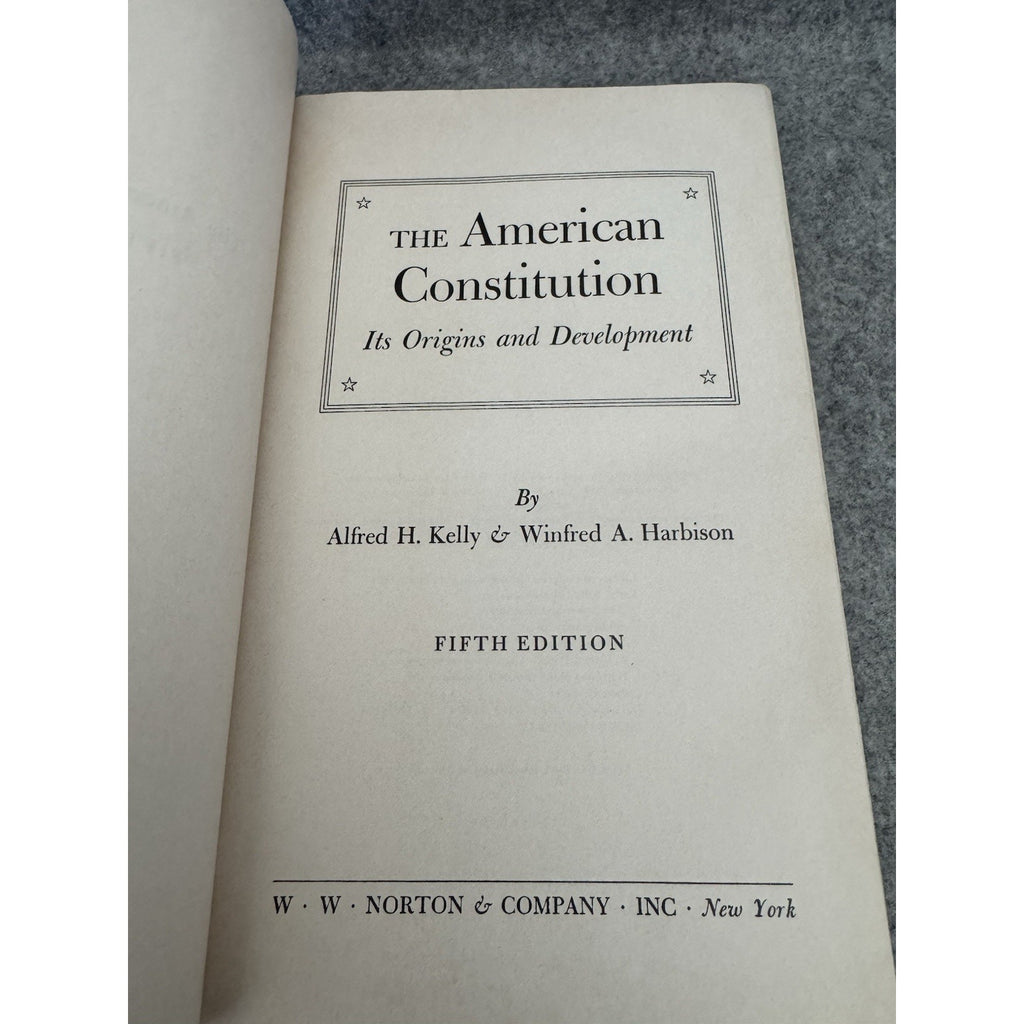 The American Constitution Origins Development 5th Ed 1976 HC Norton