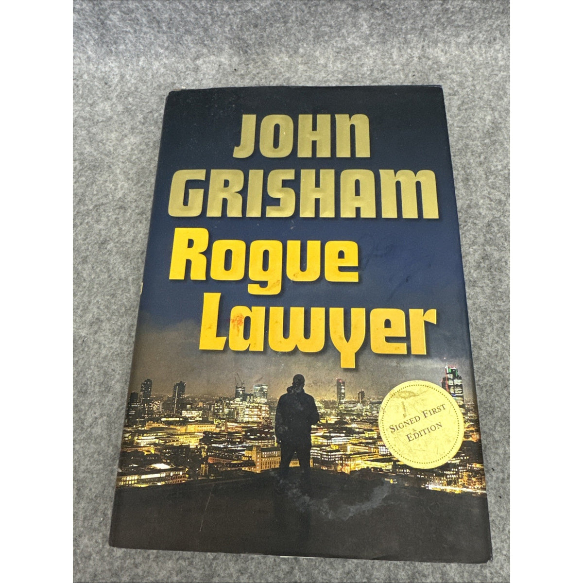 John Grisham Rogue Lawyer Signed First Edition Hardcover Thriller