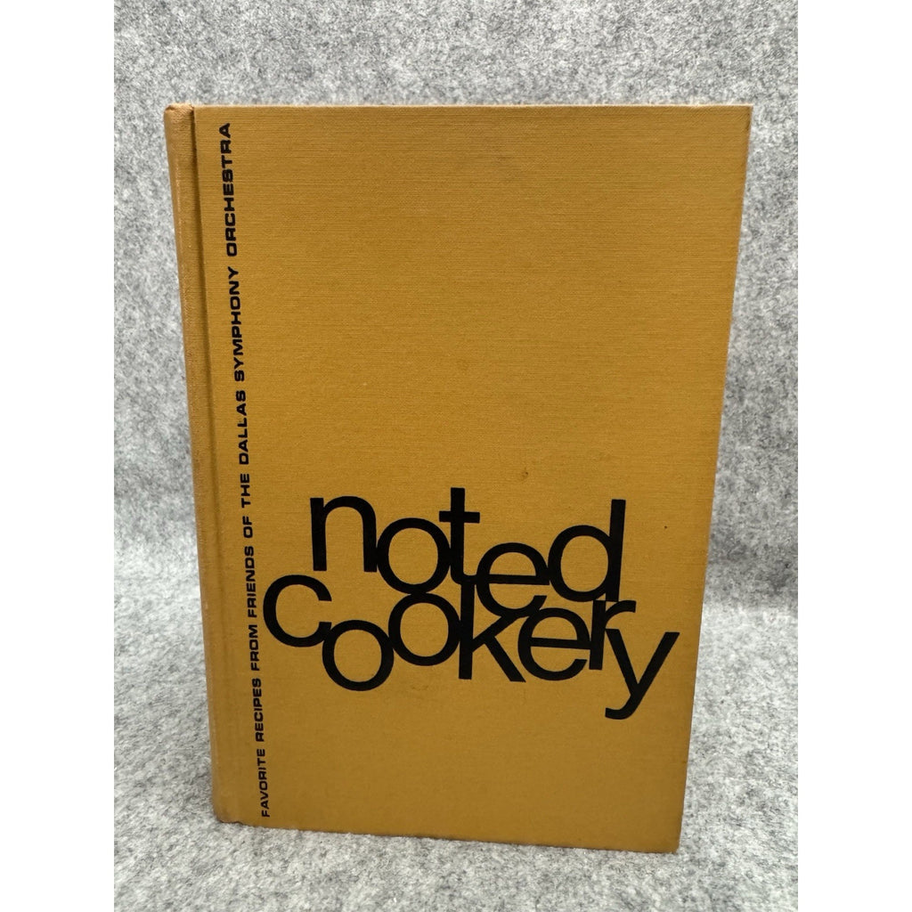 Noted Cookery Dallas Symphony Orchestra League HC Cookbook 1981 Recipes