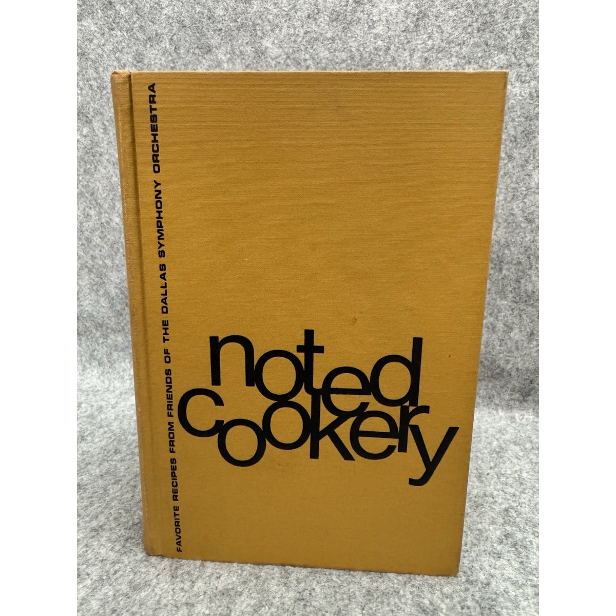 Noted Cookery Dallas Symphony Orchestra League HC Cookbook 1981 Recipes