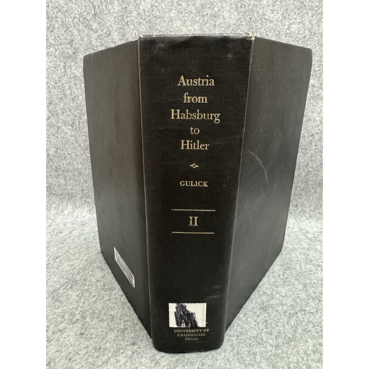 Austria From Habsburg to Hitler Vol II Charles A Gulick 1948 HC