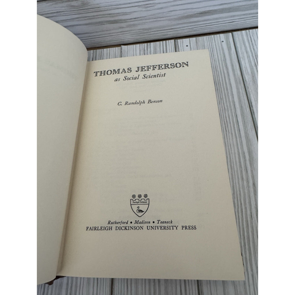 Thomas Jefferson as Social Scientist Benson 1971 HC w/ DJ Fairleigh Dickinson