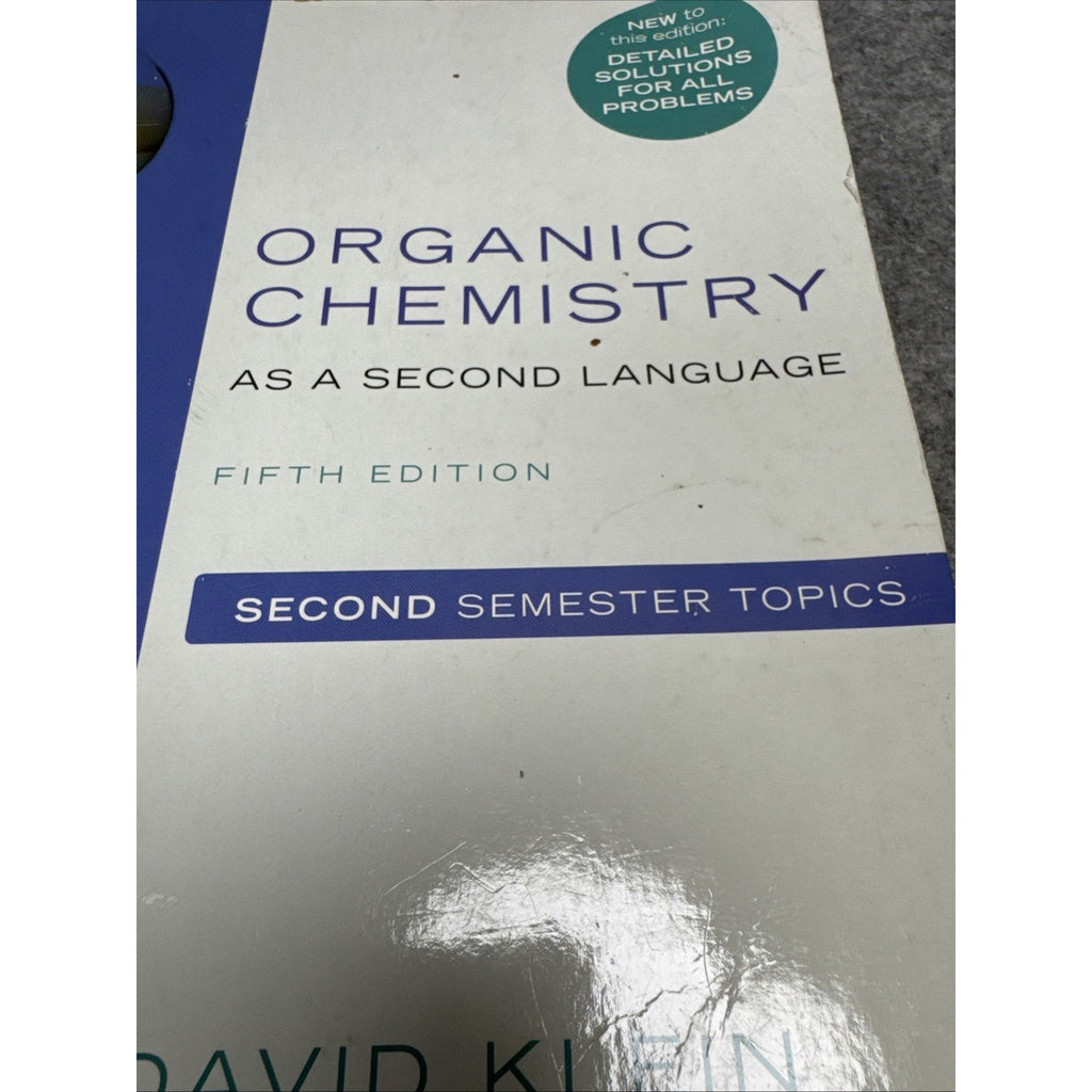 organic chemistry as a second language, 5th edition, SECOND SEMESTER topics