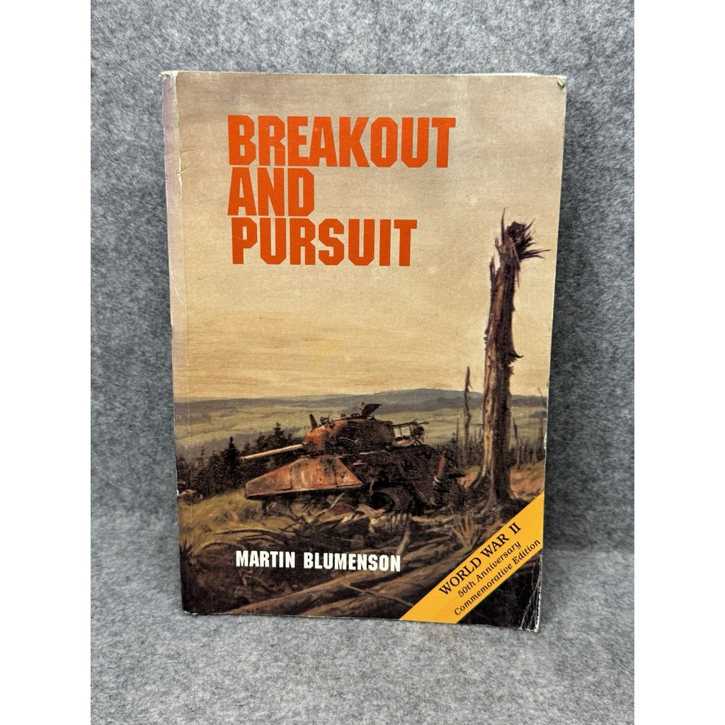 Breakout and Pursuit WWII European Theater US Army Blumenson 1993
