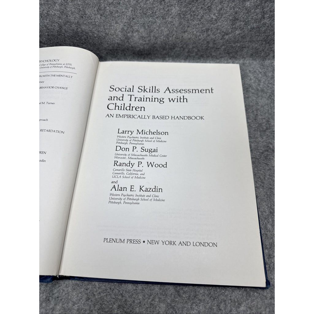Social Skills Assessment and Training with Children: An Empirically Based Handbo