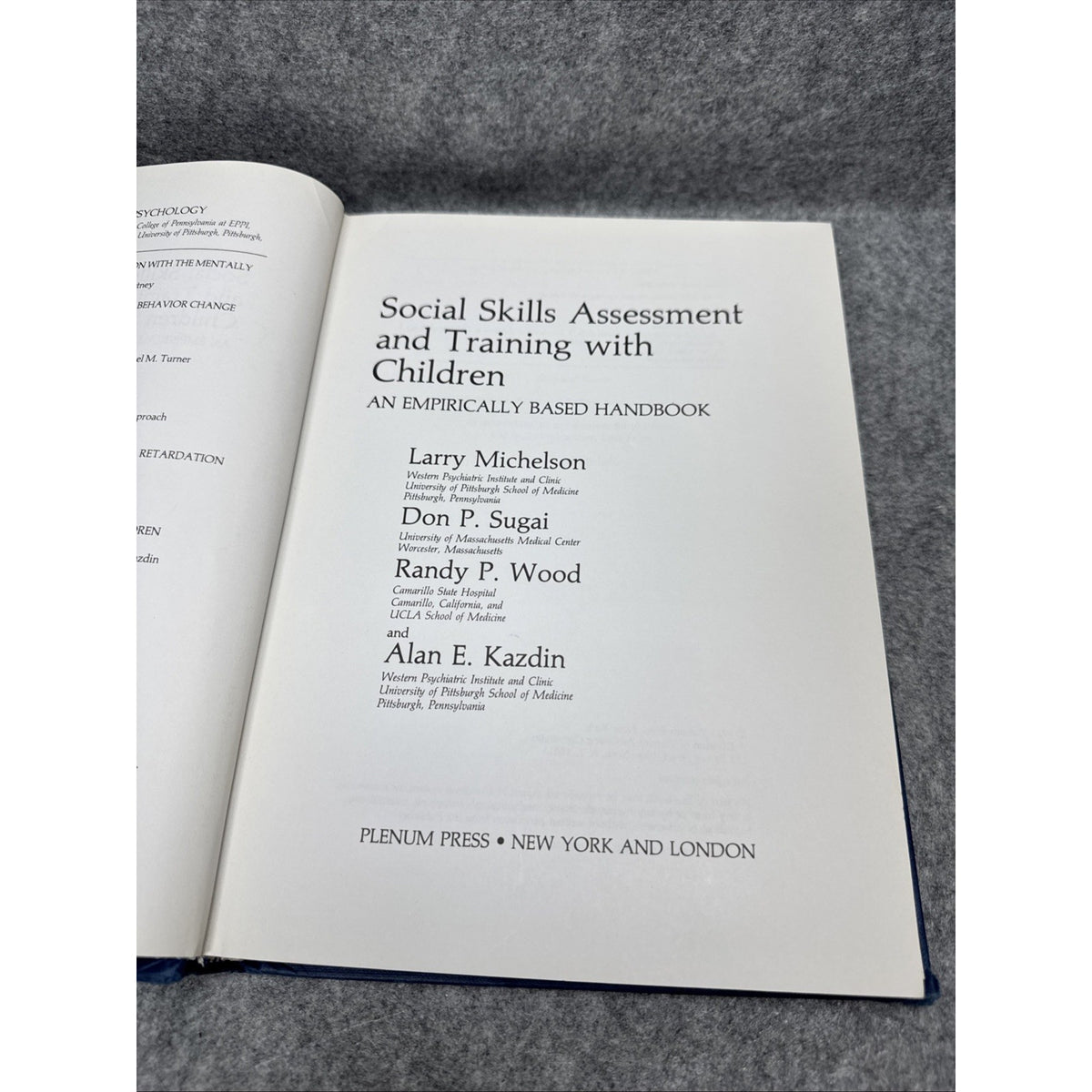Social Skills Assessment and Training with Children: An Empirically Based Handbo