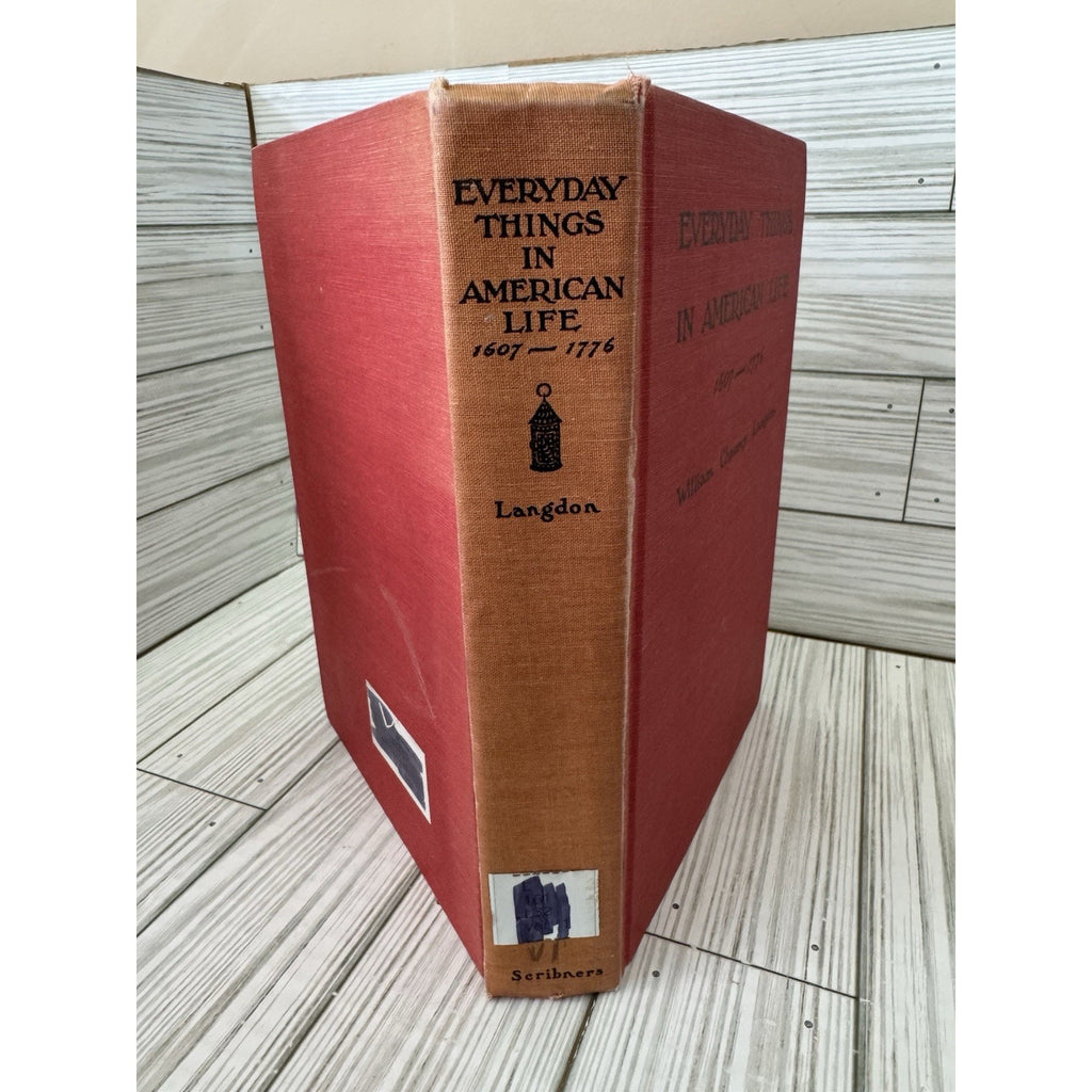 Everyday Things in American Life 1607-1776 HC 1960s Scribner Americana