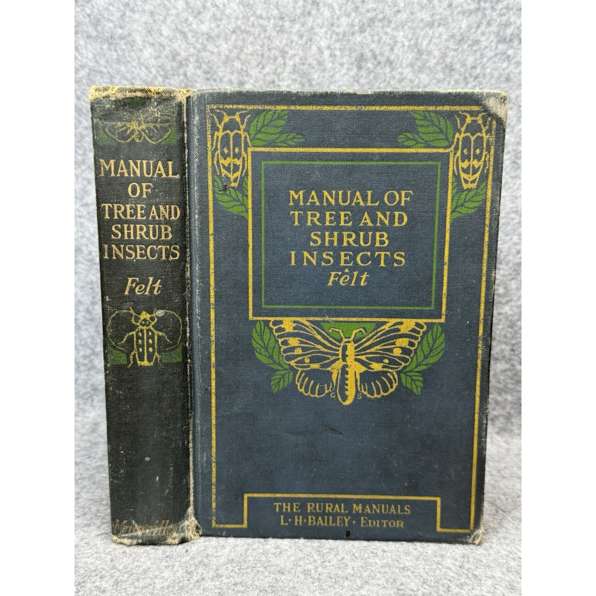 1926 Manual of Tree and Shrub Insects Felt Illustrated Entomology Hardcover