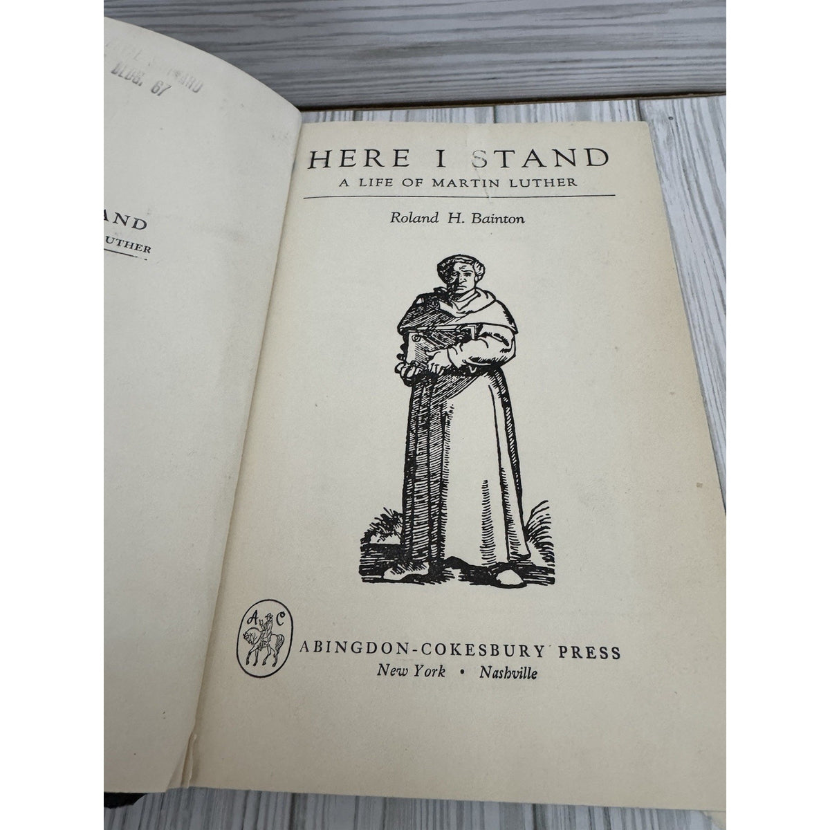 Here I Stand Life of Martin Luther Roland Bainton 1950 HC