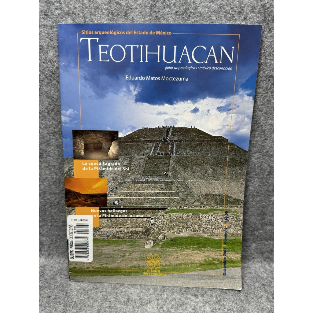 Teotihuacan Eduardo Matos Moctezuma 2007 Spanish Archaeology Guide Mexico