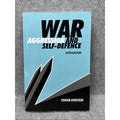 War, Aggression and Self-Defence by Yoram Dinstein (2011, Trade Paperback)