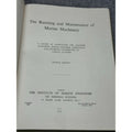 Running and Maintenance of Marine Machinery 1955 4th Edition Ship Engines