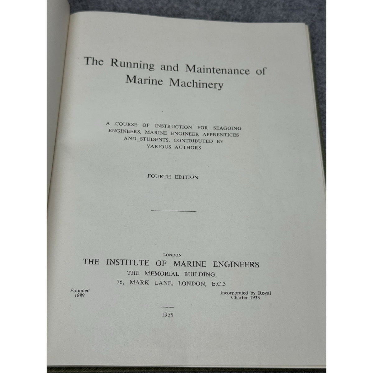 Running and Maintenance of Marine Machinery 1955 4th Edition Ship Engines
