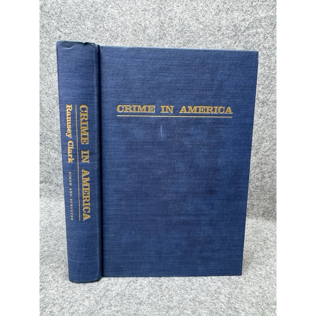 Crime in America Ramsey Clark Second Printing Criminology Hardcover