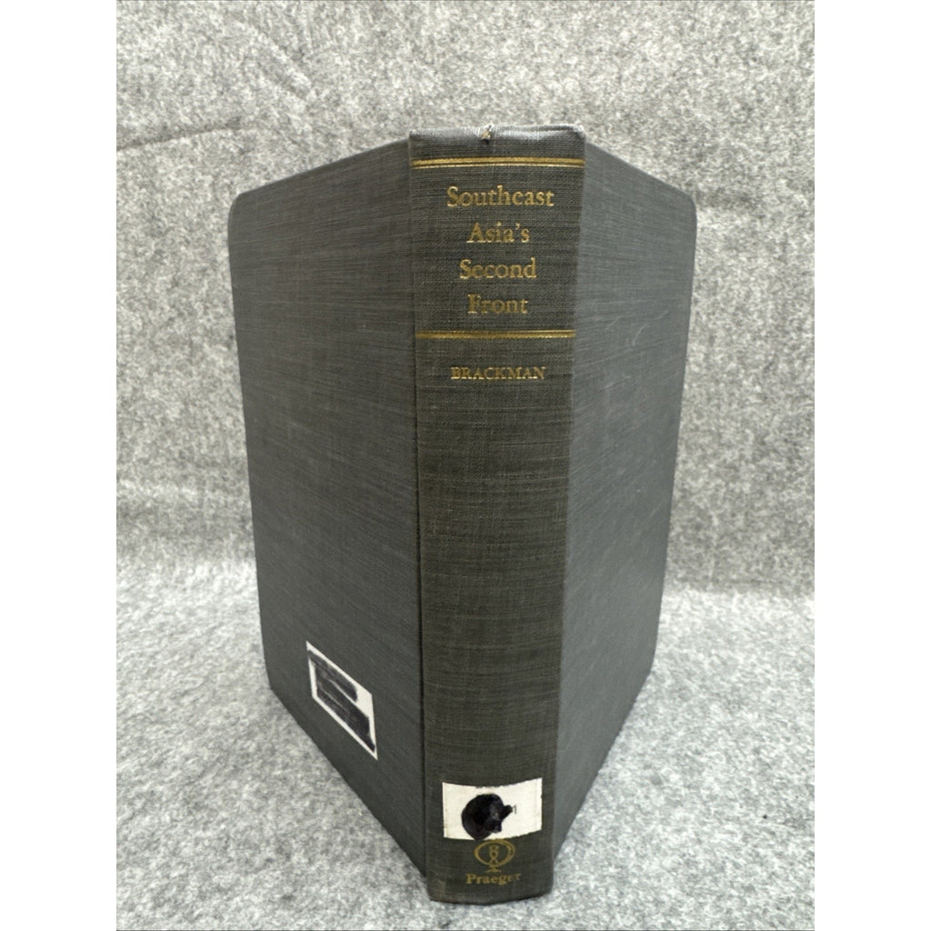 Arnold C BRACKMAN / Southeast Asia's Second Front The Power Struggle 1966