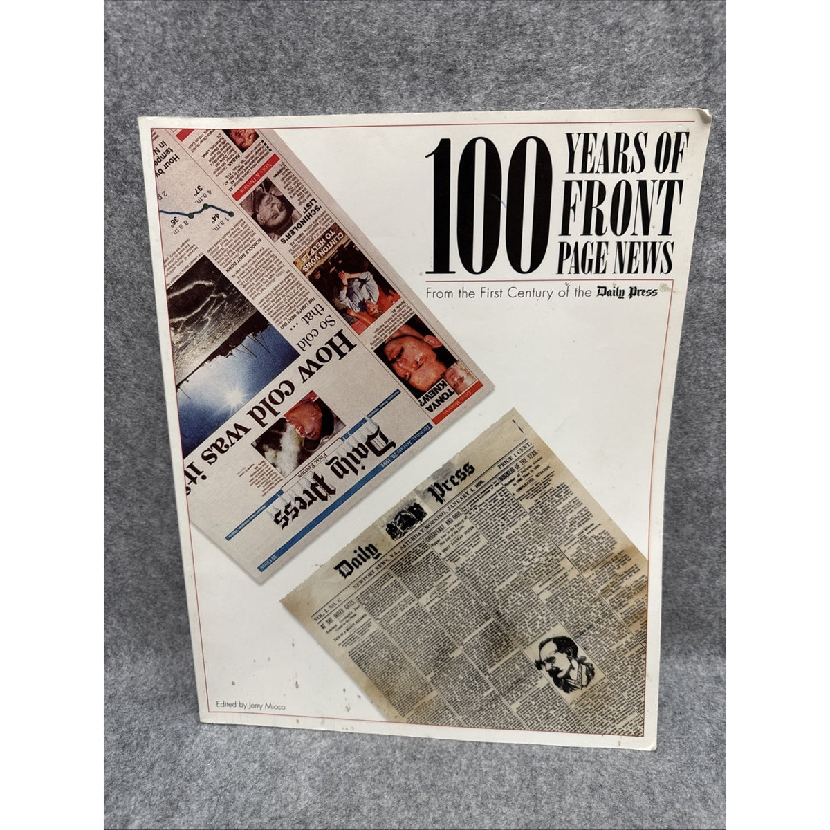 100 Years of Front Page News From the 1st Century Daily Press in Newport News