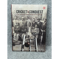 Cricket & Conquest South African Cricket History Odendaal Volume 1