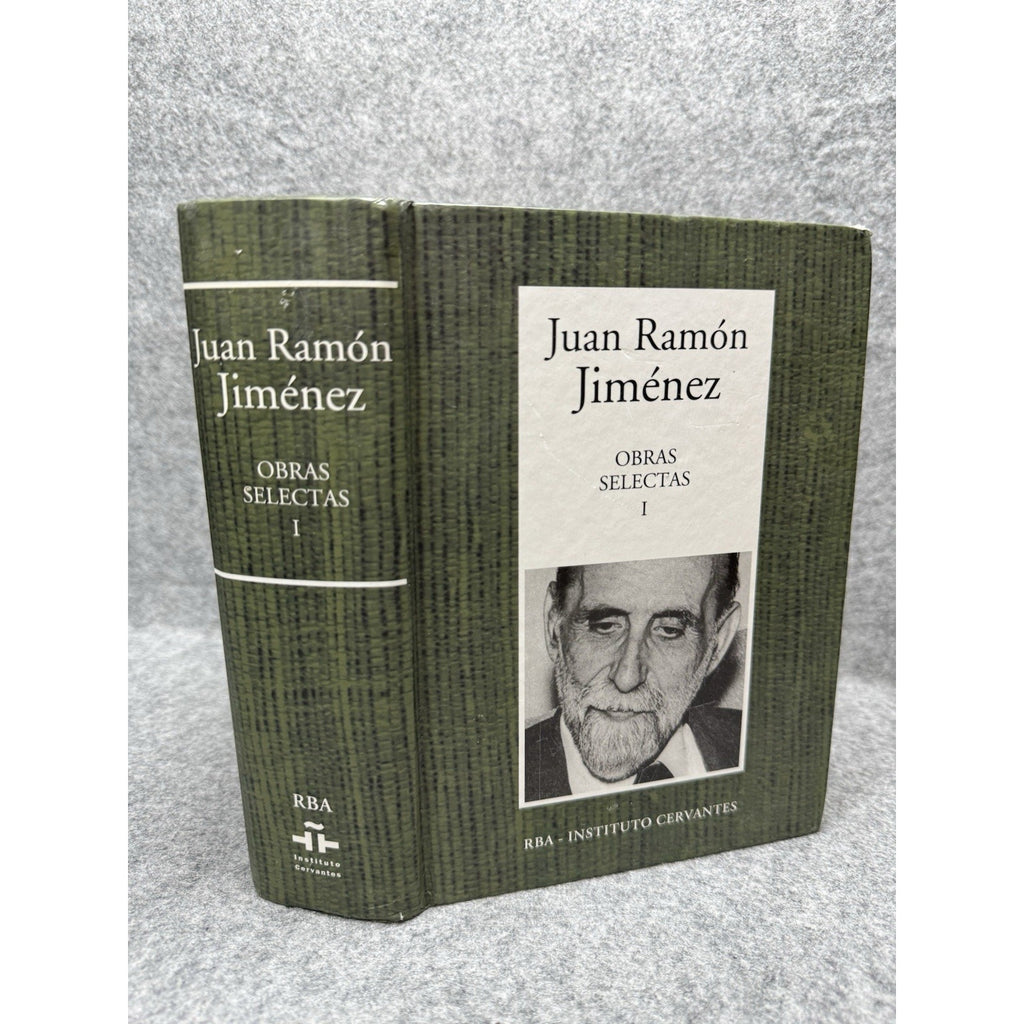 2005 Juan Ramón Jiménez Obras Selectas I HC RBA Instituto Cervantes Spanish