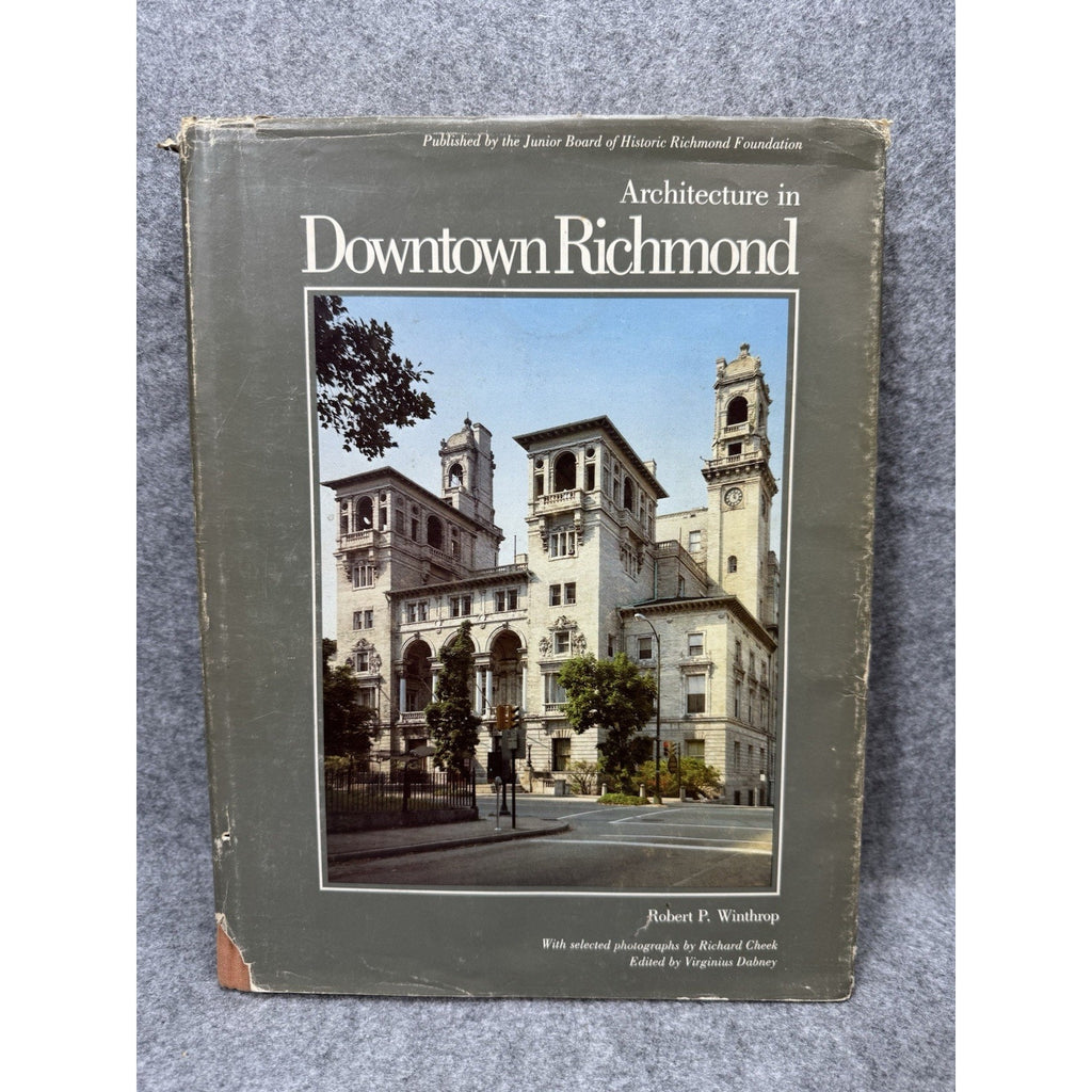 Architecture in Downtown Richmond 1982 HC Robert P Winthrop Virginia