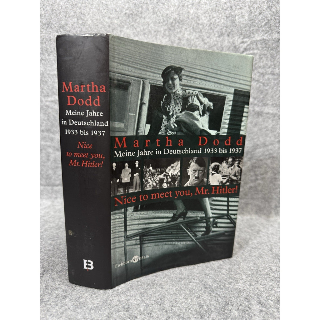 2005 Martha Dodd Nice to Meet You Mr Hitler German HC Eichborn Berlin
