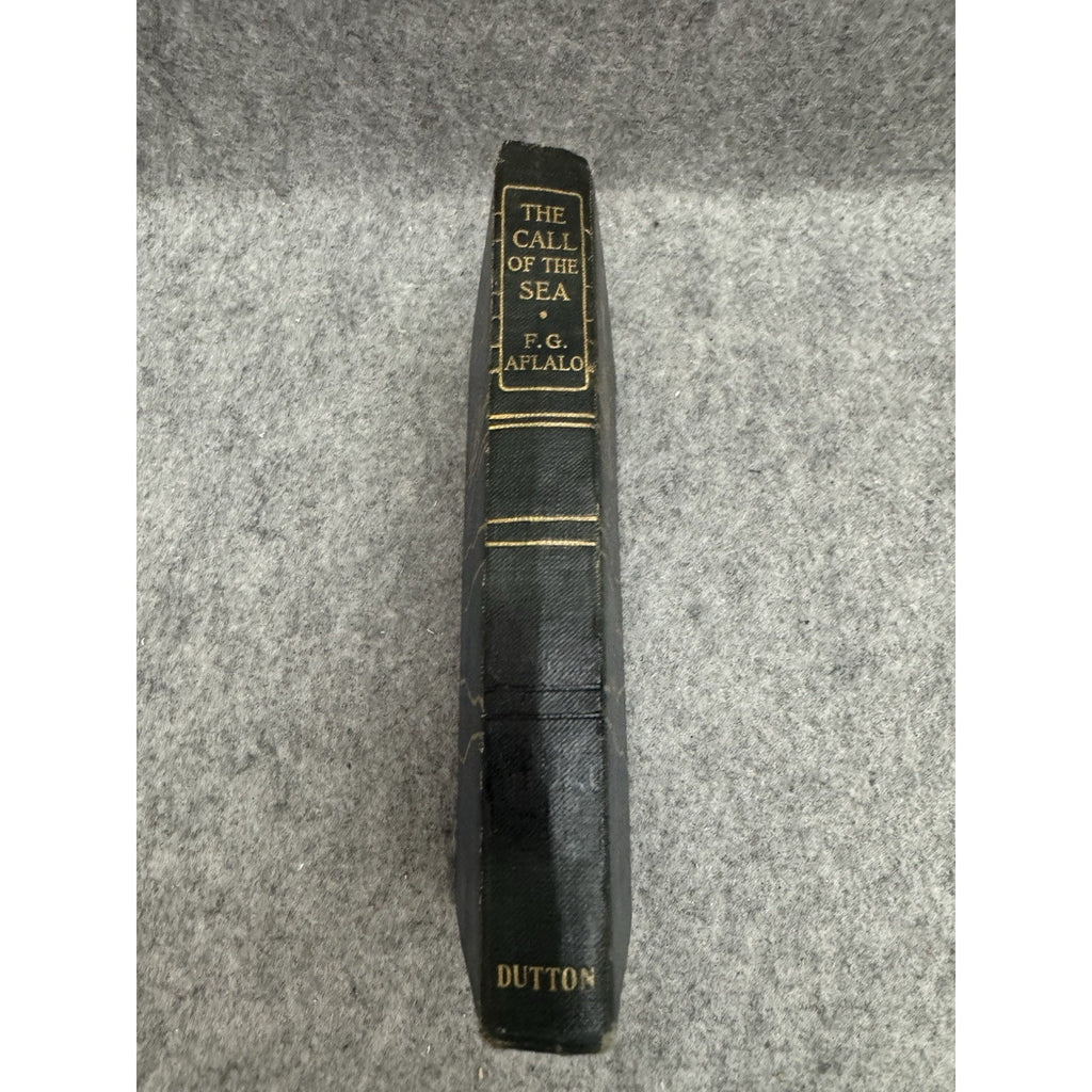 1907 The Call of the Sea F G Aflalo Nautical Anthology Dutton HC