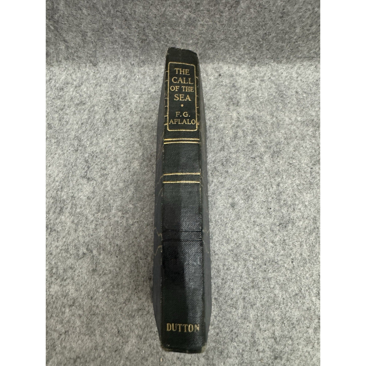 1907 The Call of the Sea F G Aflalo Nautical Anthology Dutton HC
