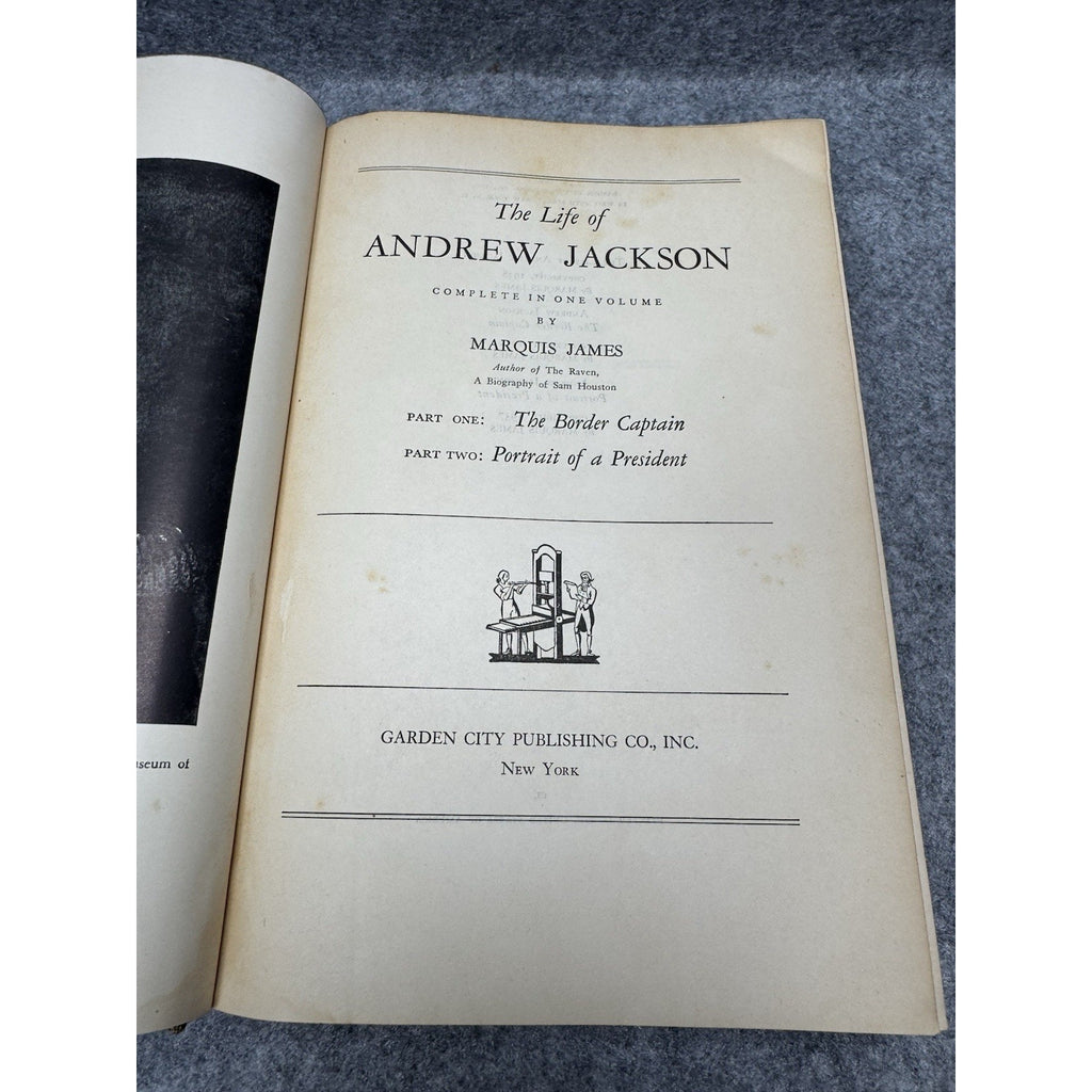 1940 The Life of Andrew Jackson Marquis James HC Garden City Biography