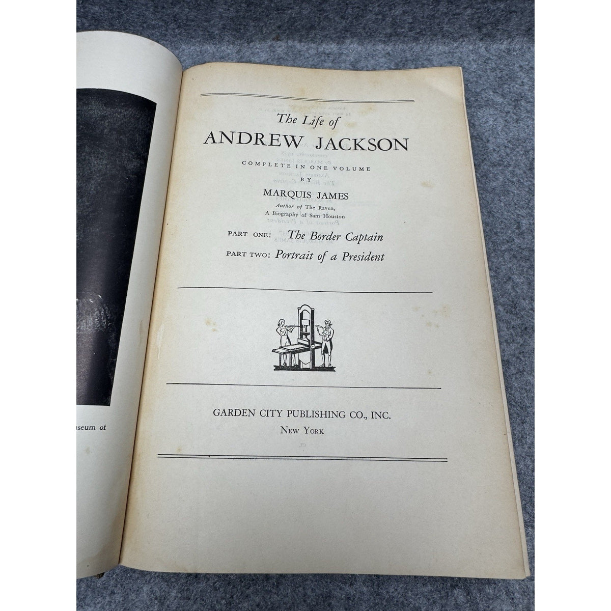 1940 The Life of Andrew Jackson Marquis James HC Garden City Biography