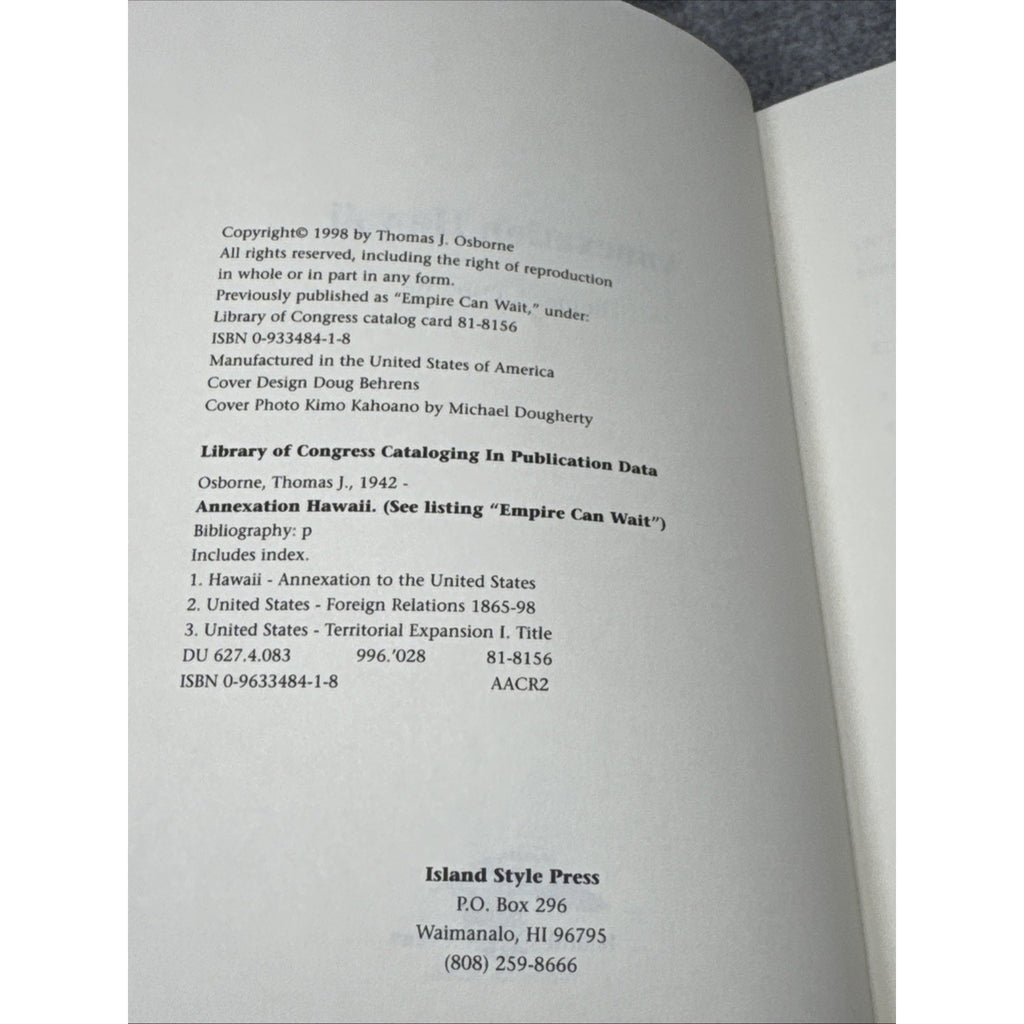 Annexation Hawaii : Fighting American Imperialism by Thomas J. Osborne (1998,...