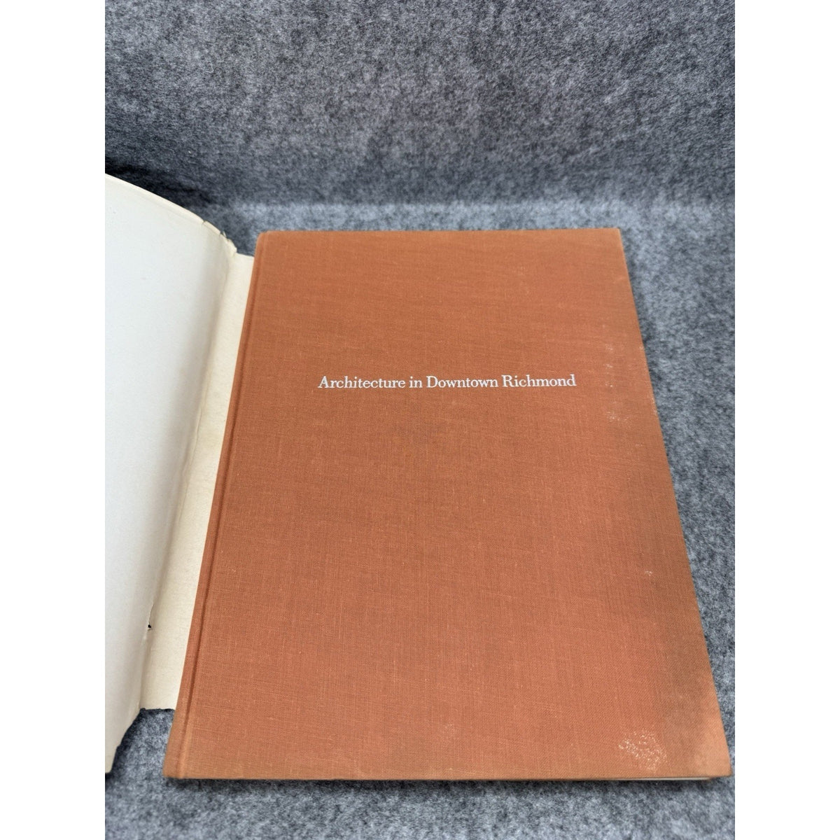 Architecture in Downtown Richmond 1982 HC Robert P Winthrop Virginia