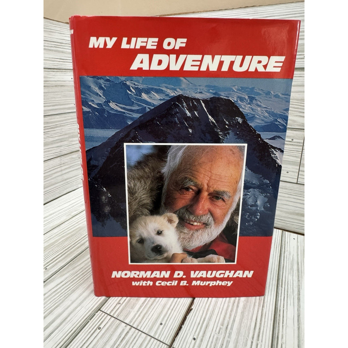 My Life of Adventure Norman D Vaughan 1st Ed 1995 Signed HC DJ