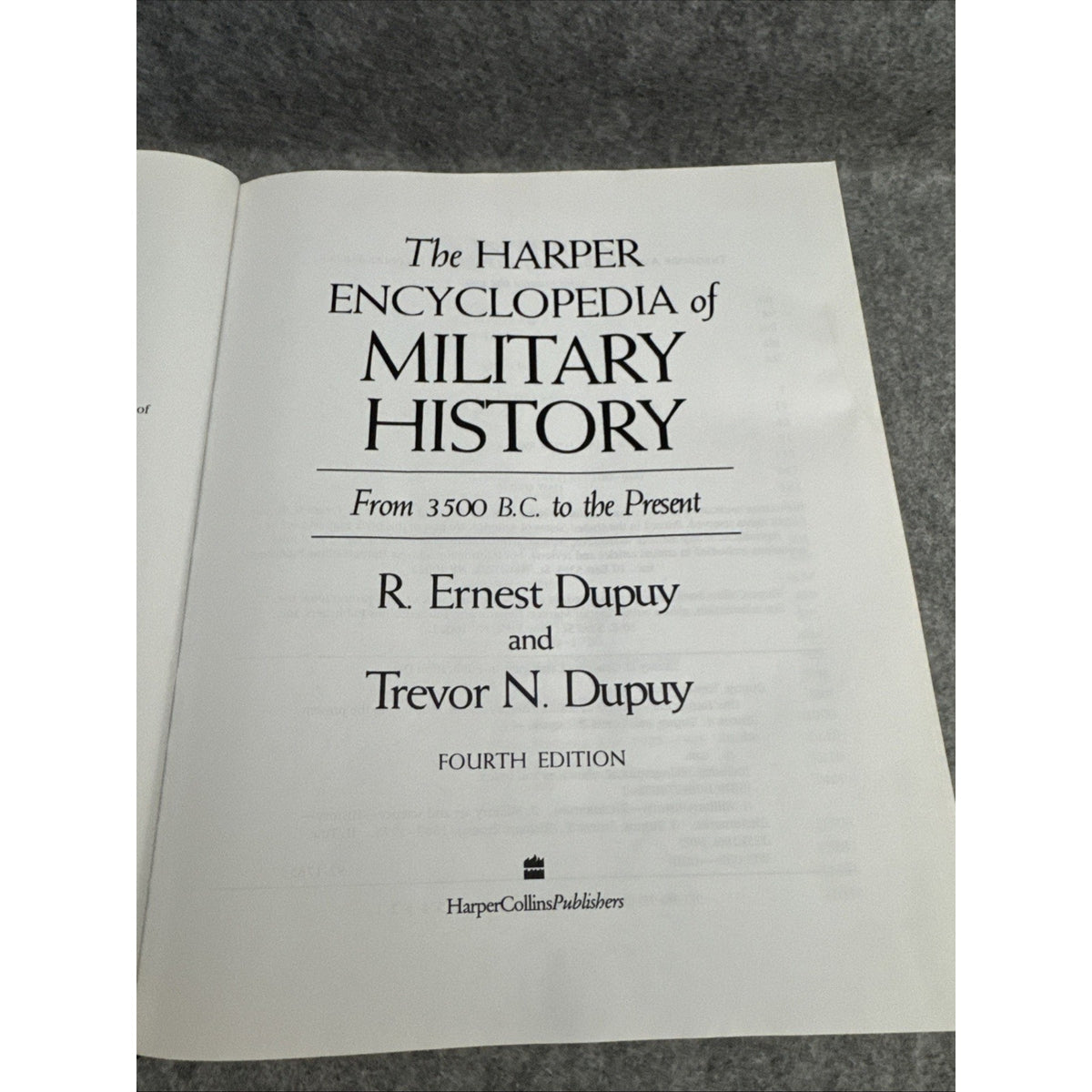 By R. Ernest Dupuy - The Harper Encyclopedia Of Military History: From 3500 BC