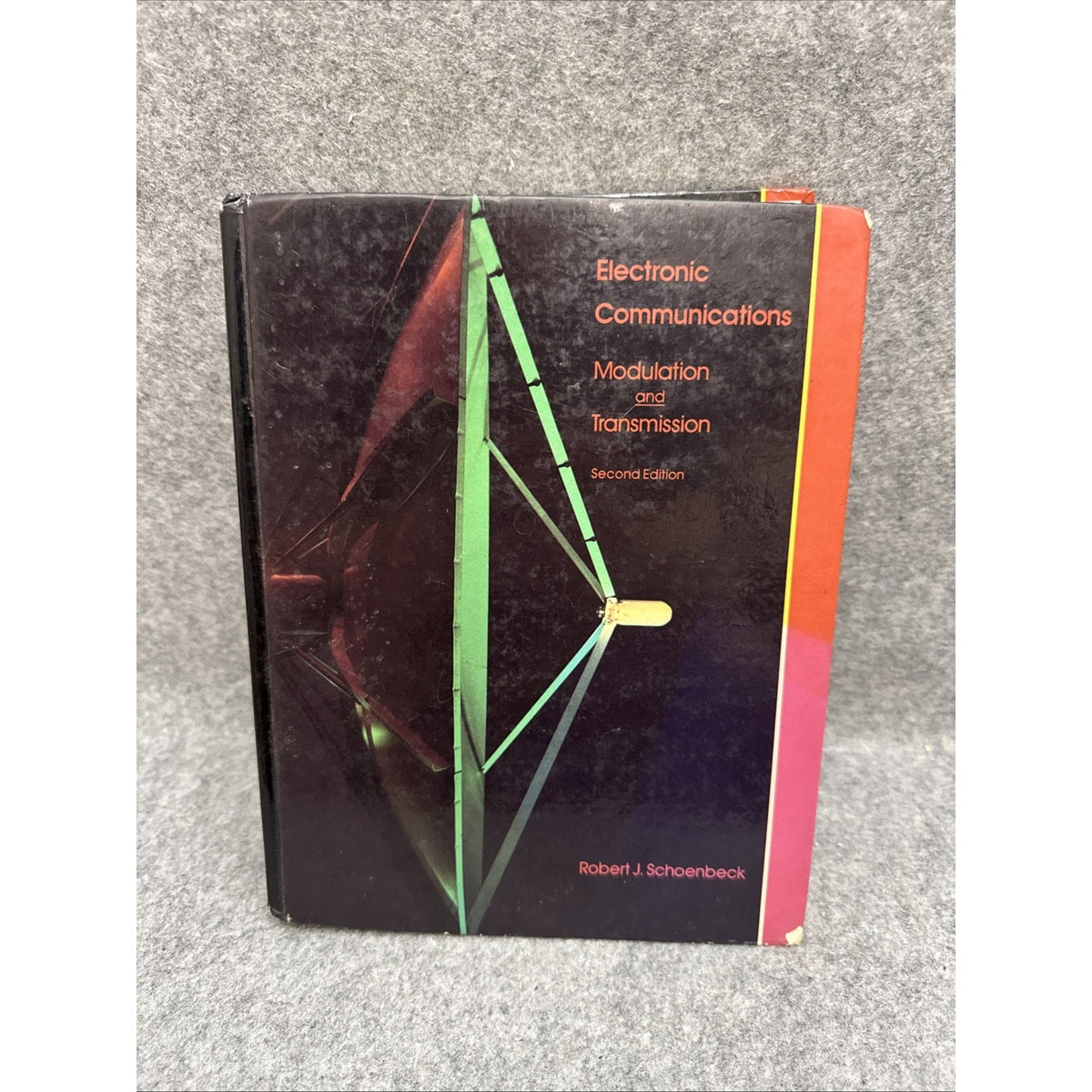 Electronic Communication : Modulation and Transmission by Robert J. Schoenbeck