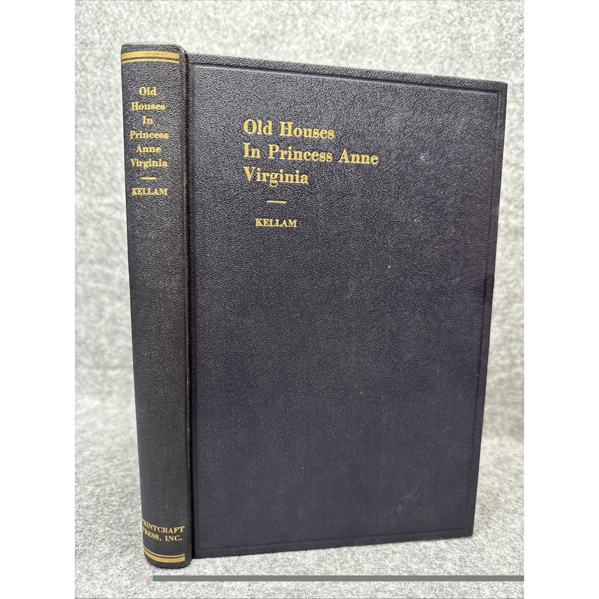 Old houses in Princess Anne Virginia Kellam 1958 HC