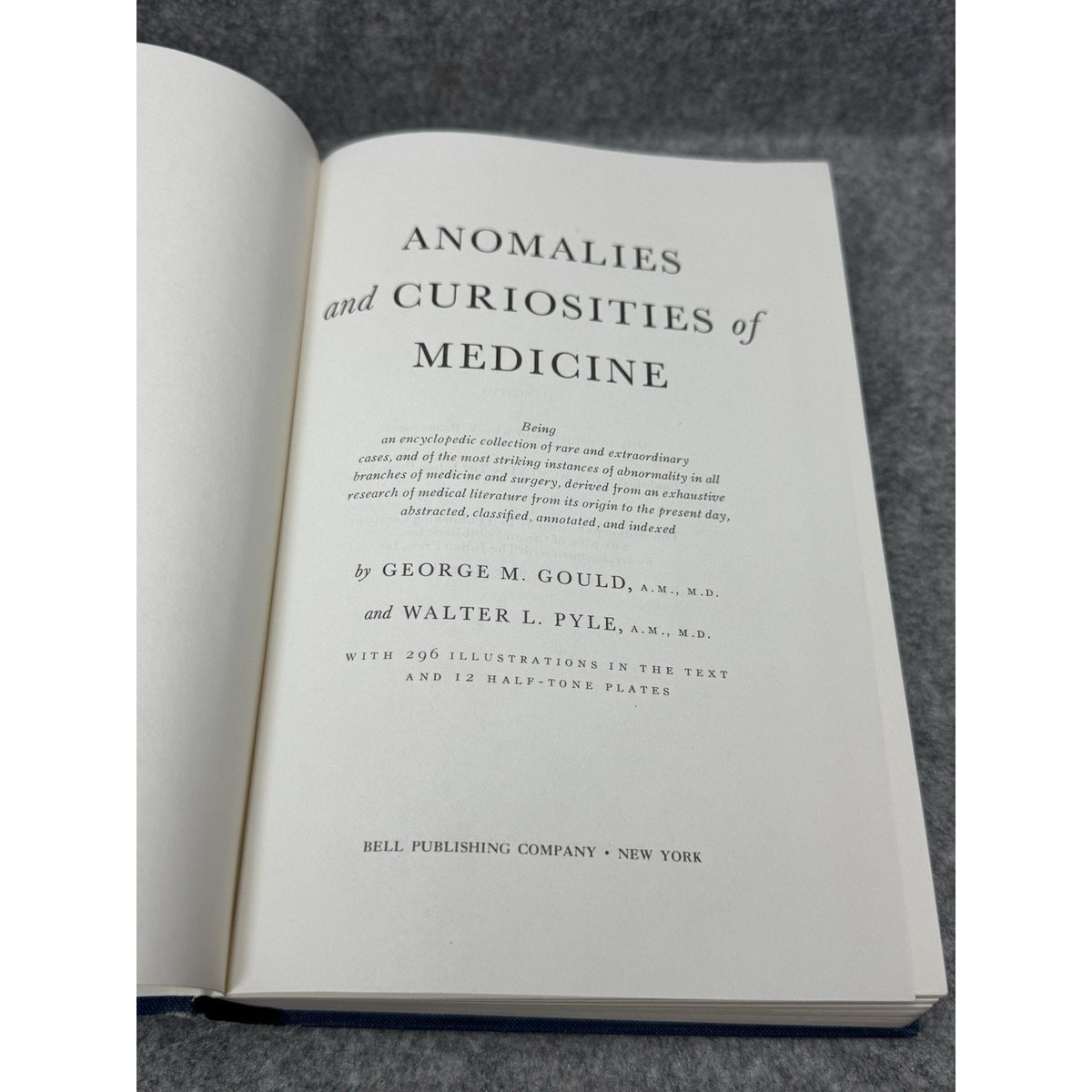 Anomalies & Curiosities of Medicine Gould Pyle Illustrated Medical Oddities HC